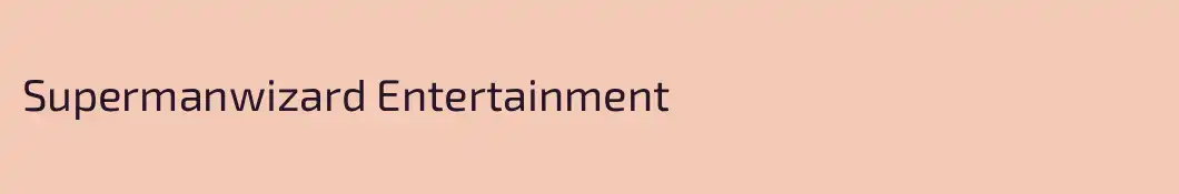 Supermanwizard Entertainment
